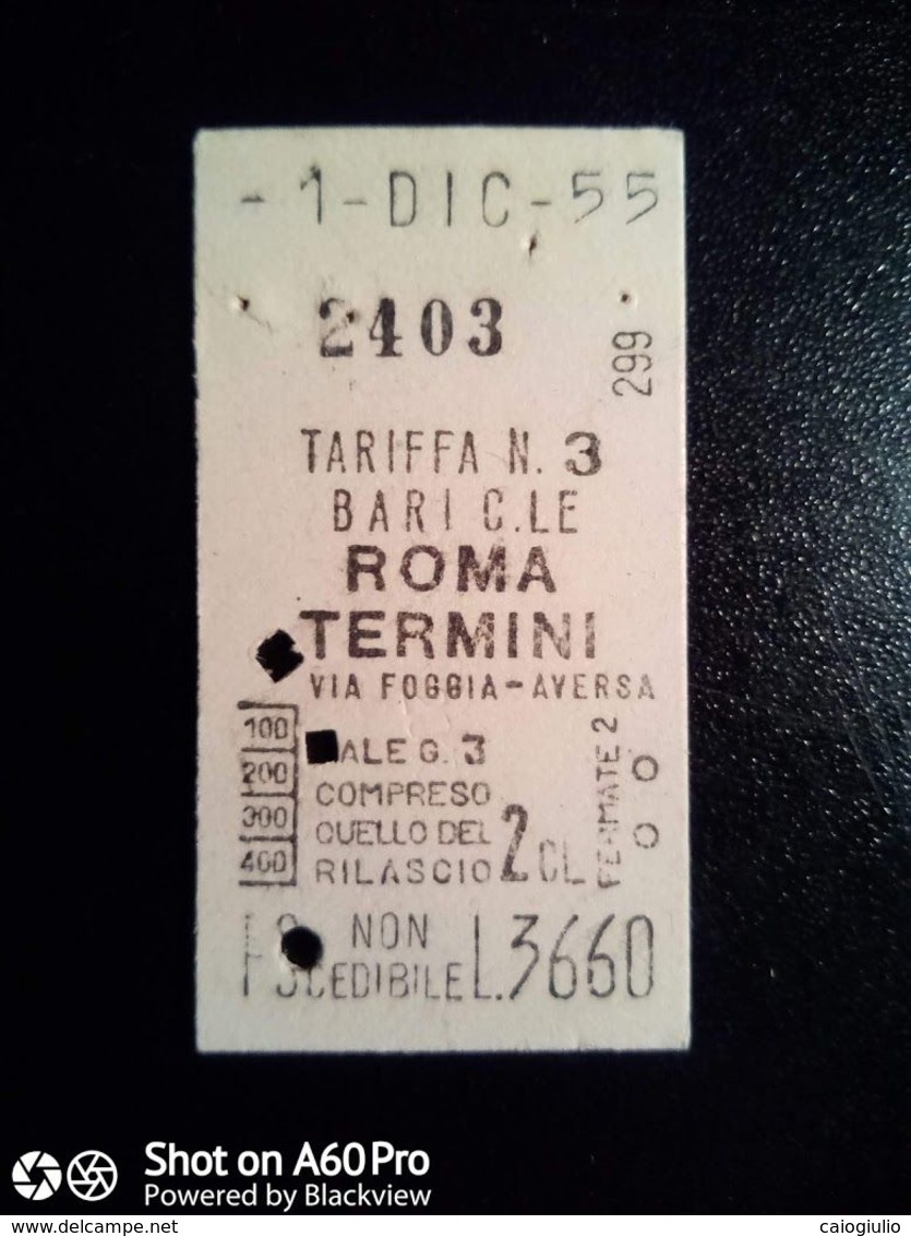 BIGLIETTO - TICKET F.S. - FERROVIE DELLO STATO - BARI - ROMA, VIA FOGGIA, AVERSA  2a CL 1955 - Europe