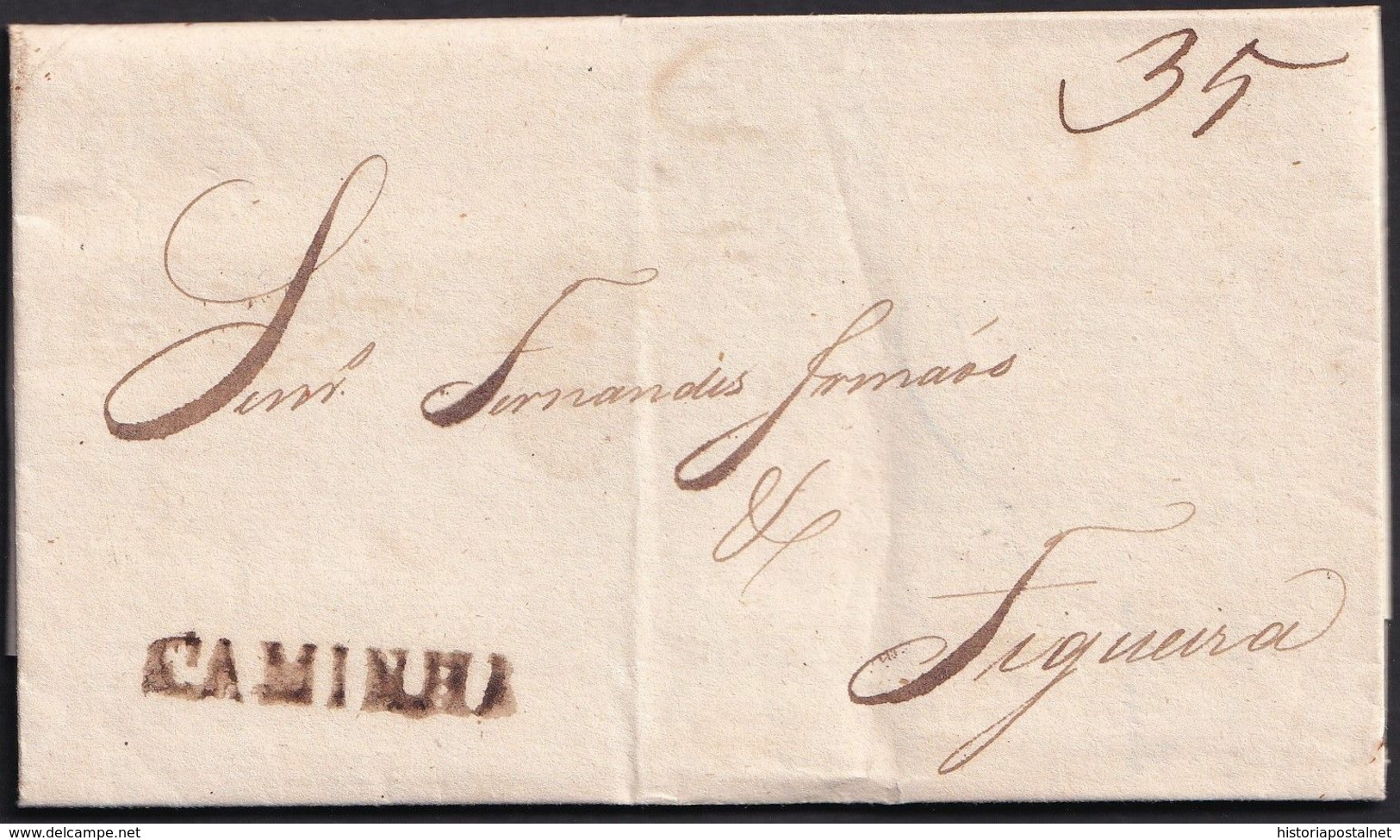 1841. LEIXAS A FIGUEIRA. MARCA CAMINHA LINEAL EN TINTA ESCRIBIR. PORTEO MNS. 35 REIS. MUY BONITA Y RARA CARTA COMPLETA. - ...-1853 Prefilatelia