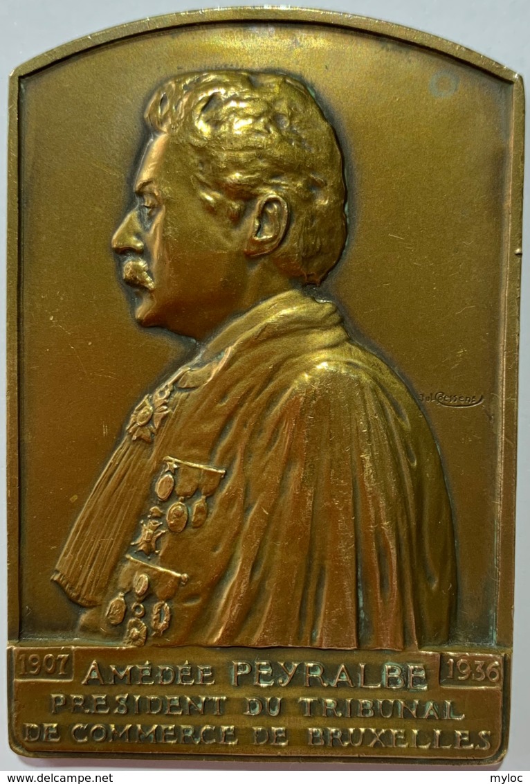 Médaille Bronze. Amedée Peyralbe. Président Du Tribunal De Commerce De Bruxelles. 1907-1936. Jul Coessens - Professionnels / De Société