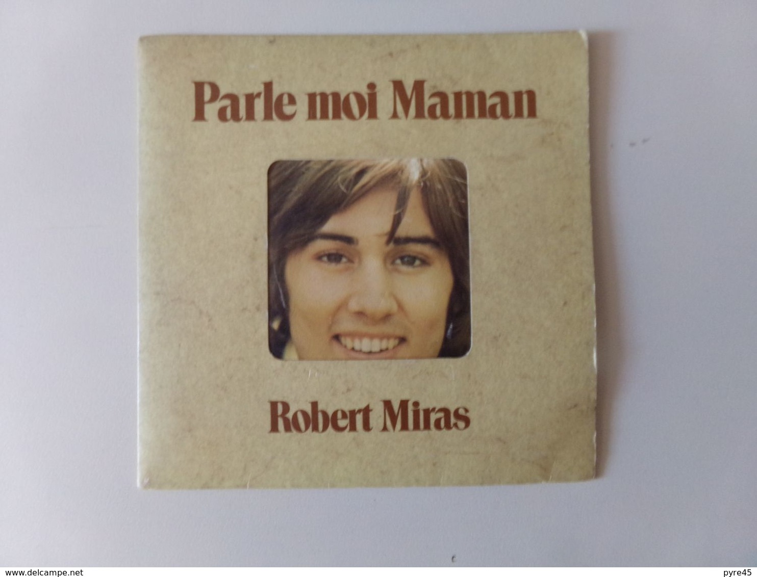 45 T Robert Miras " Parle Moi Maman + Légende En Irlande " - Sonstige - Spanische Musik