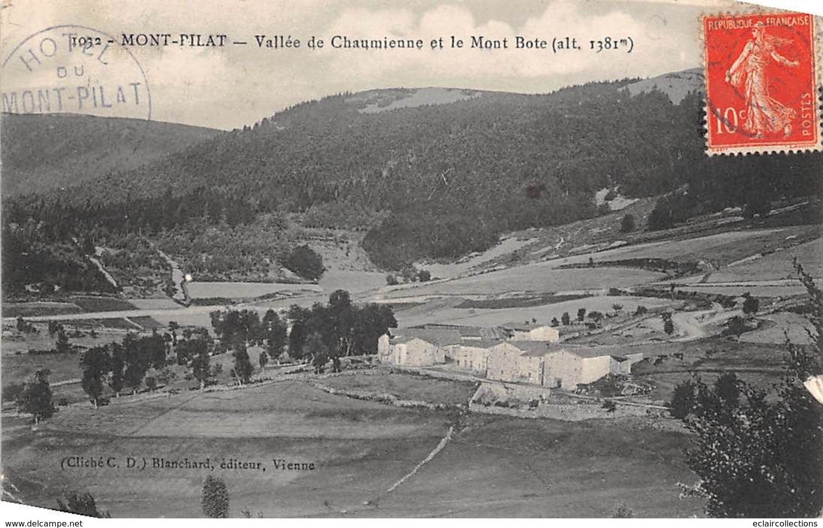 Mont Pilat        42         Vallée De Chaumienne Et Le Mont Bote      (voir Scan) - Mont Pilat