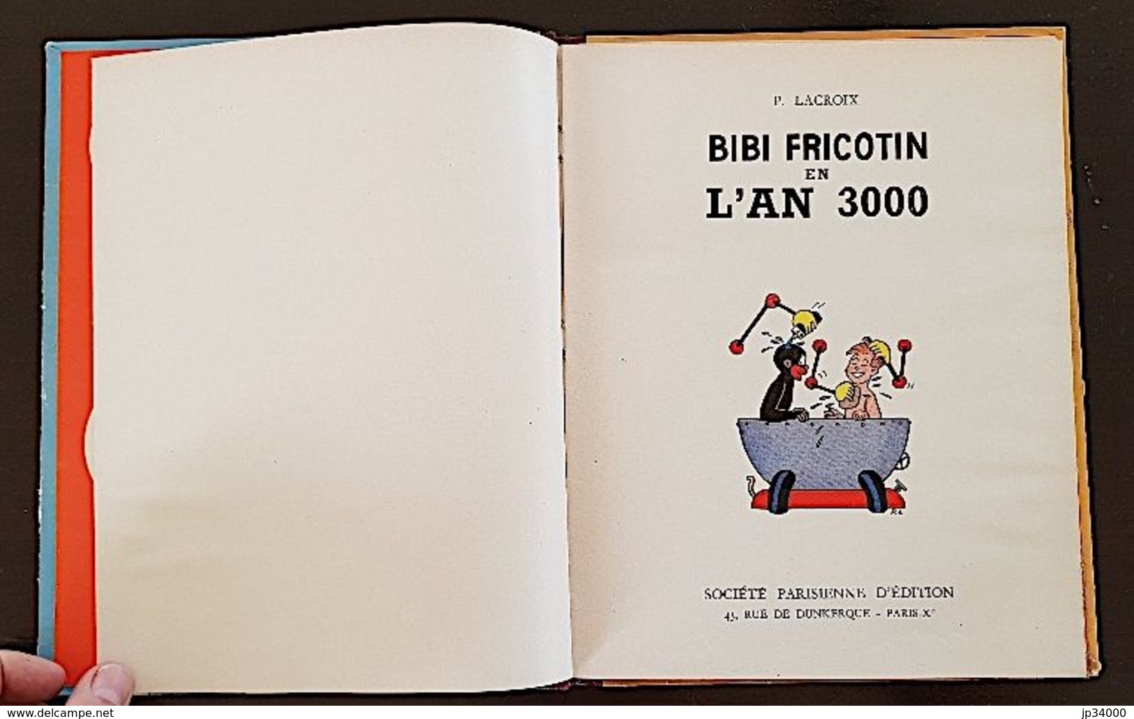 BIBI FRICOTIN EN L'AN 3000 par LACROIX. Edition cartonnée en bel état (1955-58). Grand Format  (Frais de port inclus)