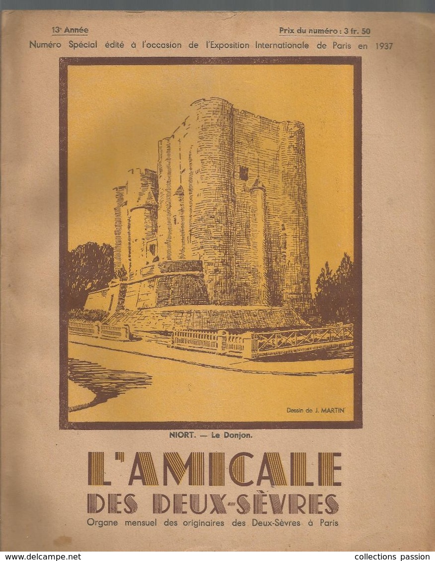 Régionalisme , L'AMICALE DES DEUX SEVRES , Numéro Spécial EXPOSITION INTERNATIONALE DE PARIS 1937,frais Fr 3.95 E - Poitou-Charentes