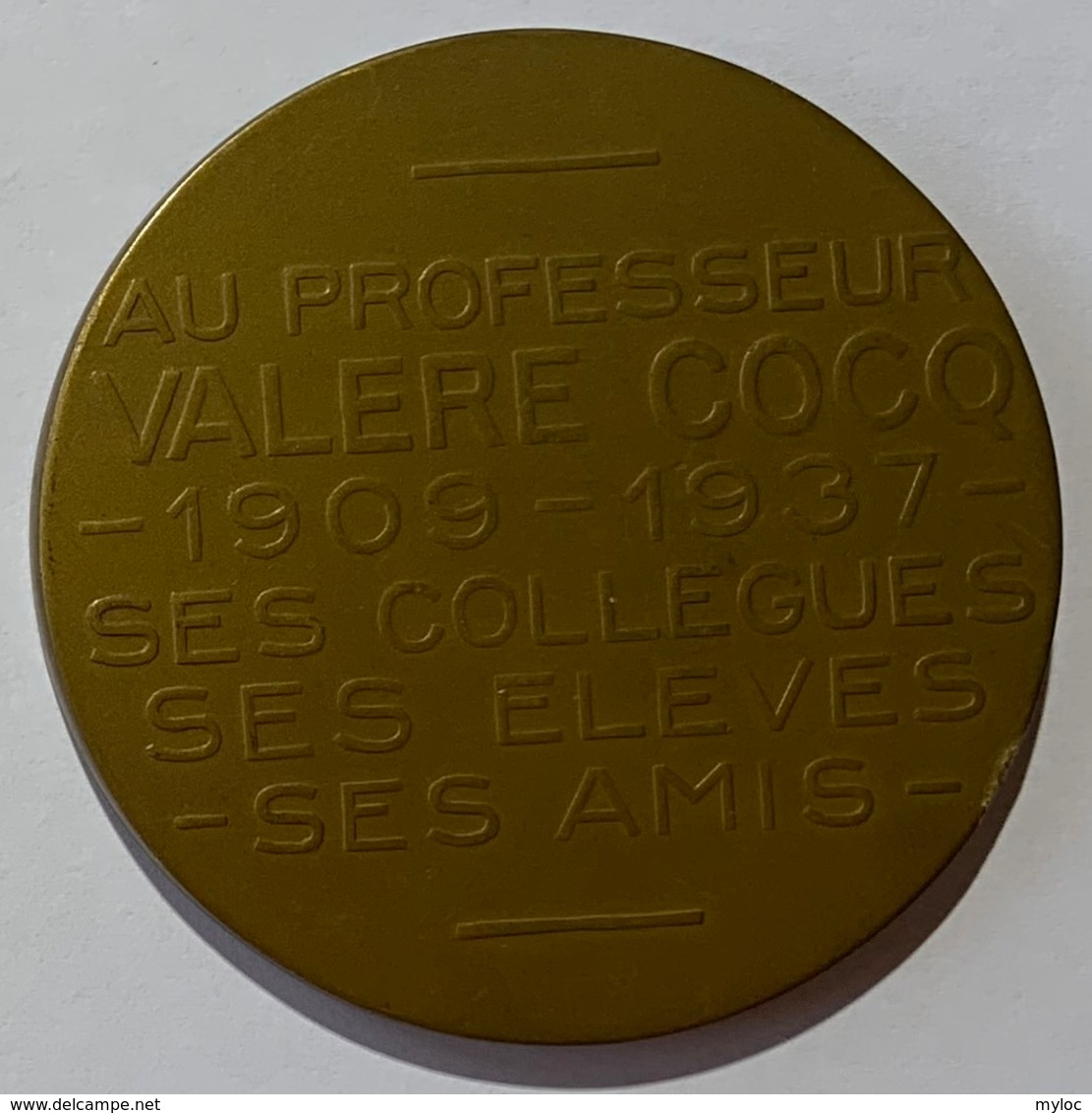 Médaille Bronze. Valère Cocq. Au Professeur Valère Cocq. 1909-1937. Armand Bonnetain. - Professionnels / De Société