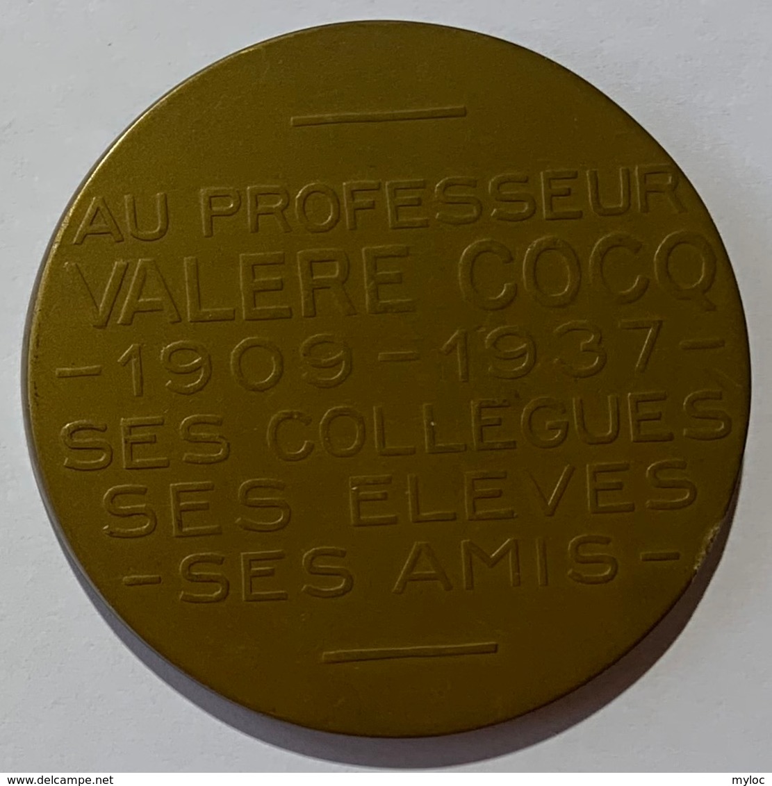 Médaille Bronze. Valère Cocq. Au Professeur Valère Cocq. 1909-1937. Armand Bonnetain. - Professionals / Firms