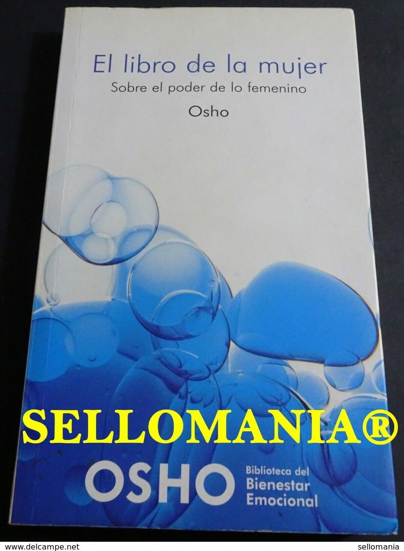 EL LIBRO DE LA MUJER SOBRE EL PODER DE LO FEMENINO OSHO PLANETA TC23816 A5C1 - Other & Unclassified