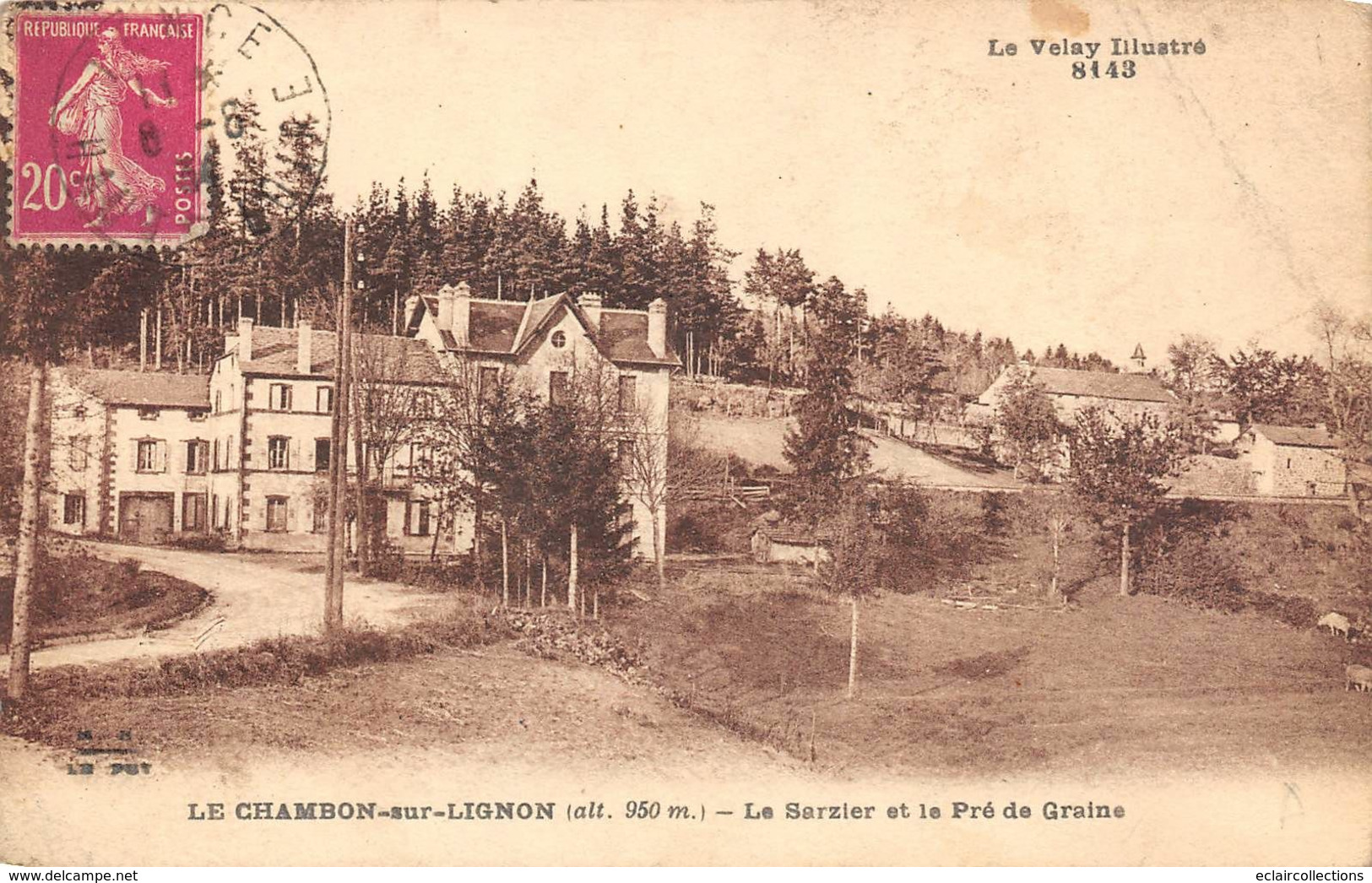 Le Chambon-sur-Lignon     43          Le Sarzier Et Le Pré De Graine    (voir Scan) - Le Chambon-sur-Lignon