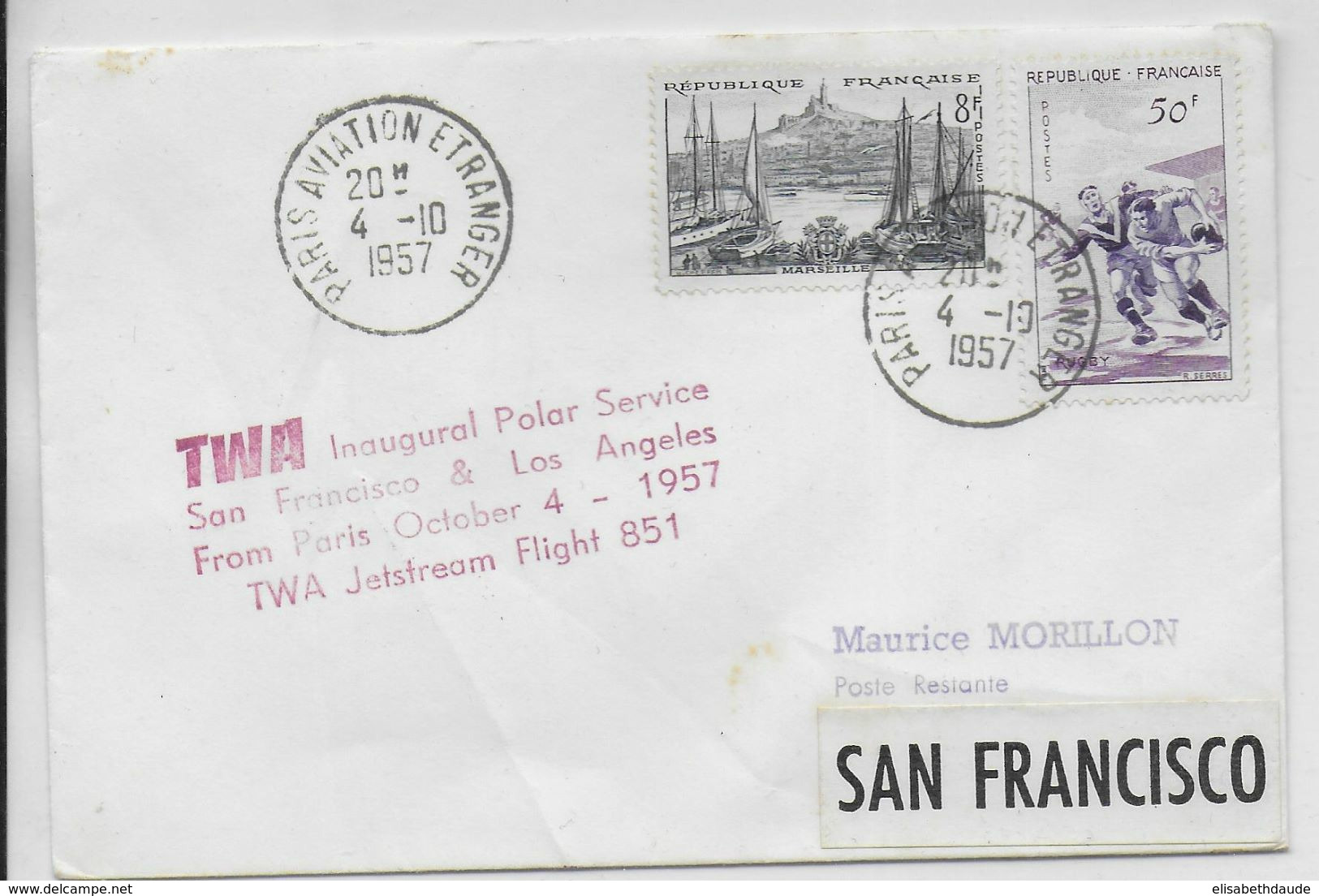 1957 - ENVELOPPE 1° VOL POLAIRE ! Par TWA De PARIS => SAN FRANCISCO Et LOS ANGELES (USA) - Vols Polaires