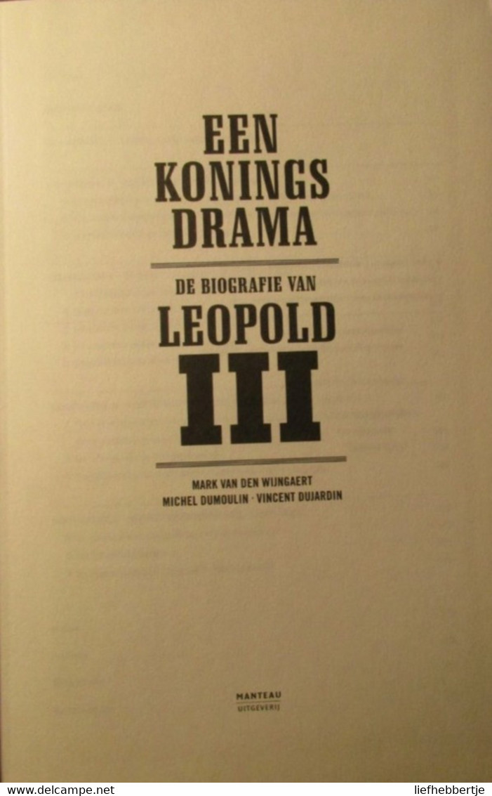 Een Koningsdrama - De Biografie Van Leopold III - Koningshuis - Adel - Historia