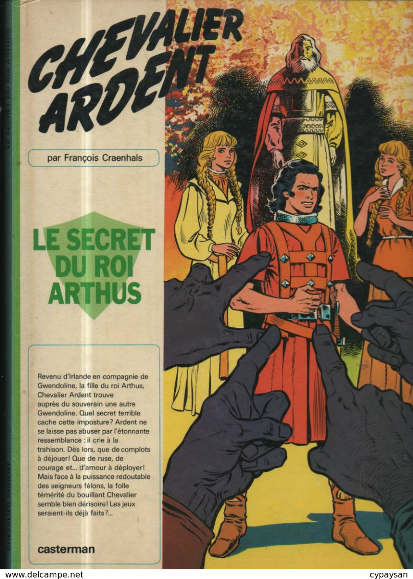 Chevalier Ardent 6 Le Secret Du Roi Arthus EO BE Casterman 01/1974 Craenhals (BI4) - Chevalier Ardent