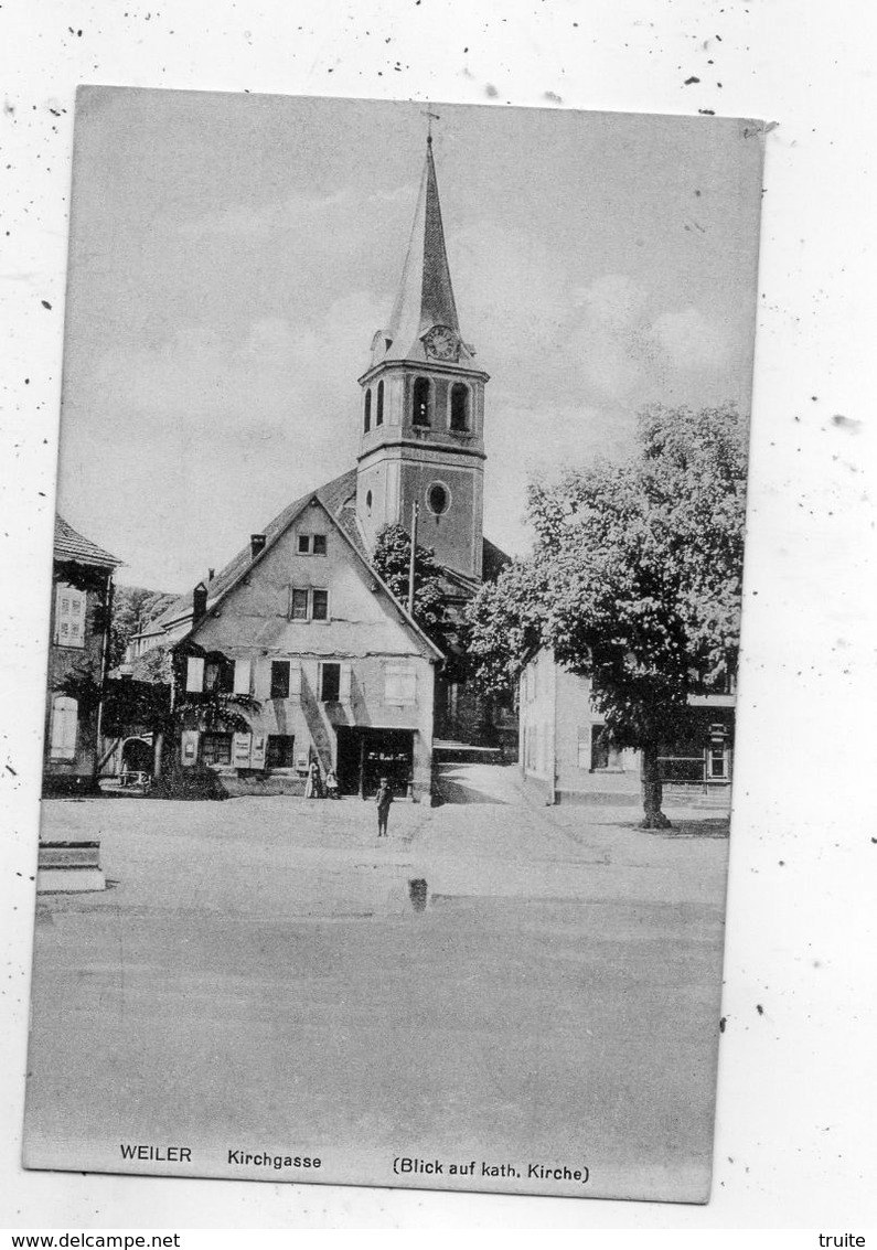 WEILER KIRCHGASSE (BLICK AUF KATH, KIRCHE) - Non Classés