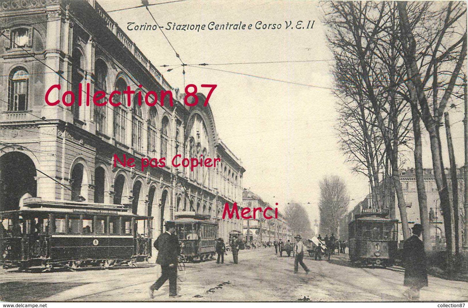 ITALIA ☺♦♦ TORINO - TRAMVIA < STAZIONE CENTRALE E CORSO VITTORIO EMANUELE II - TRAM < TRAMWAY - Transports