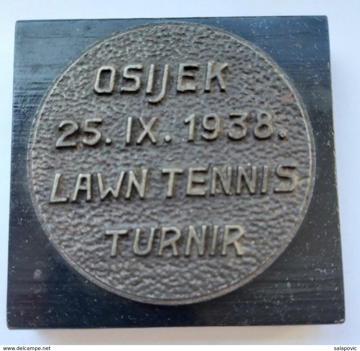 Tennis Club Osijek, LAWN TENNIS TURNIR 25. IX. 1938  PLAQUE, MEDAL   Plim - Other & Unclassified