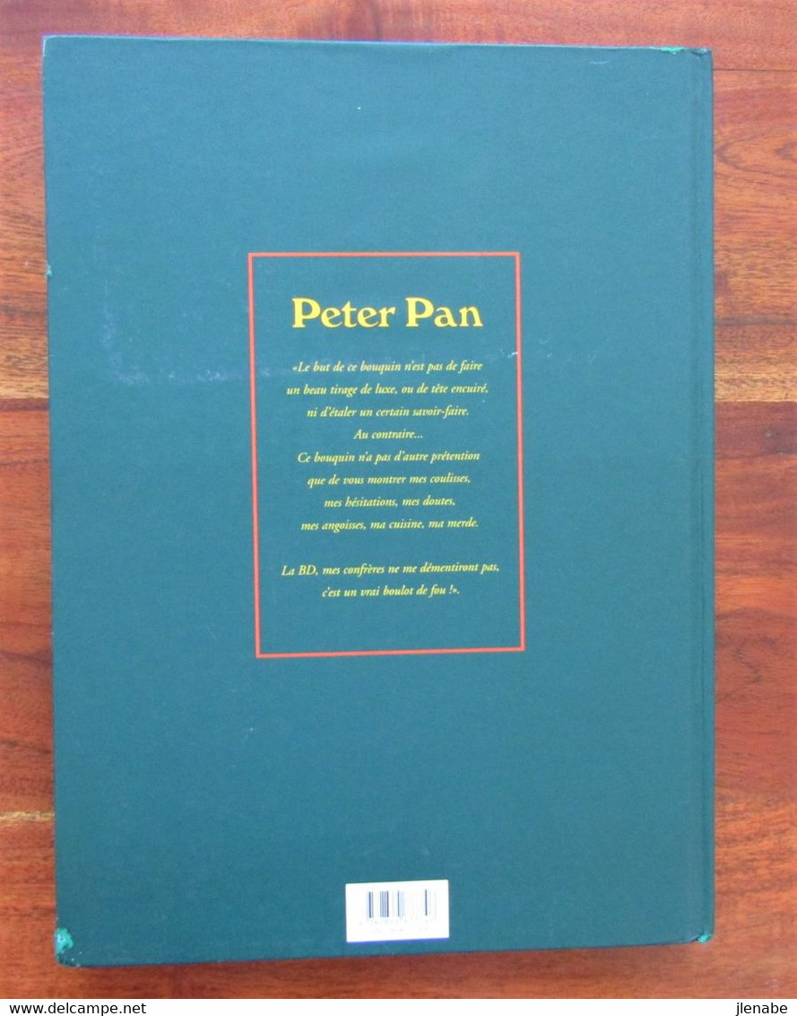 Peter Pan " L'envers Du Décor " Par LOISEL - Peter Pan