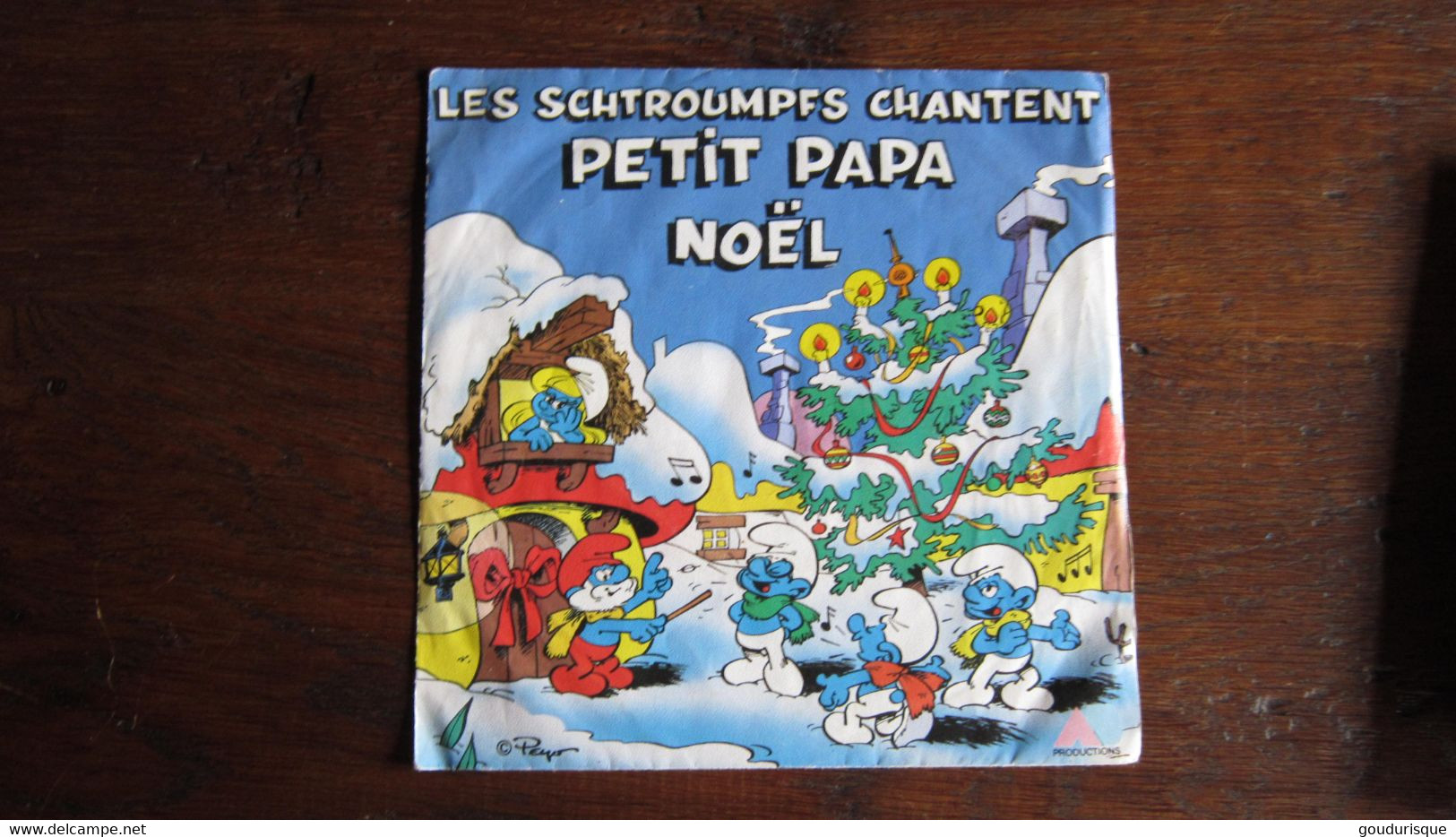 LES SCHTROUMPFS  DISQUE LES SCHTROUMPFS CHANTENT PETIT PAPA NOEL - Schtroumpfs, Les