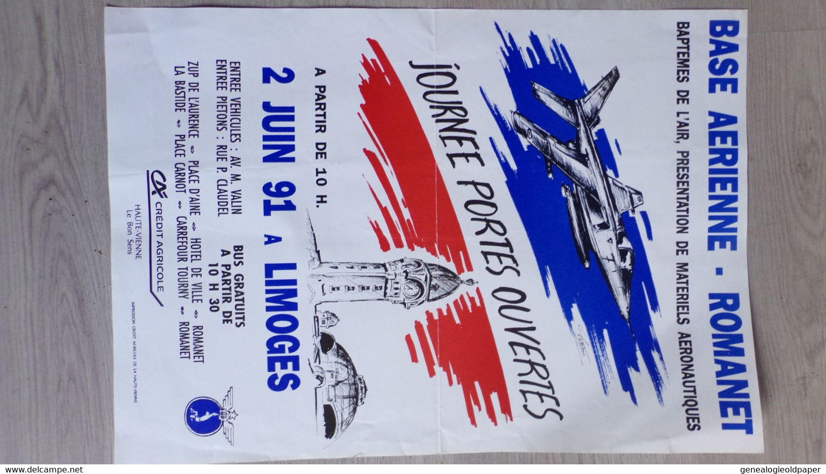 87 - LIMOGES- AFFICHE AVIATION BASE AERIENNE ROMANET-2 JUIN 1991- GARE BENEDICTINS -CREDIT AGRICOLE - Affiches