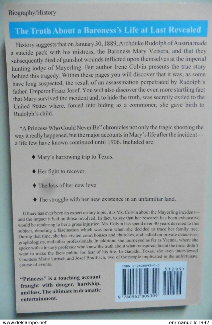 A Princess Who Could Never Be, The Untold Story Of Mary Vetsera By Irene Colvin  SIGNED ! - Mayerling - VERY RARE ! - Autres & Non Classés