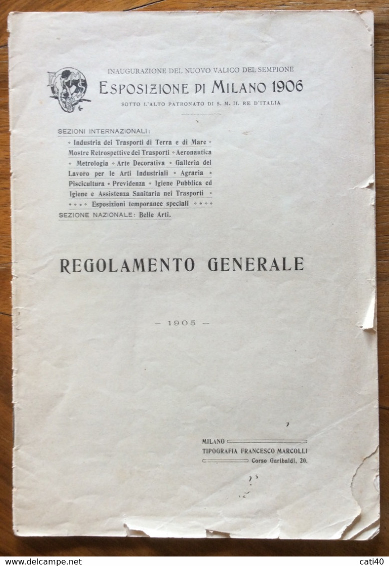 INAUGURAZIONE VALICO DEL SEMPIONE ESPOSIZIONE DI MILANO 1906 - REGOLAMENTO GENERALE + STAMPA A COLORI - To Identify