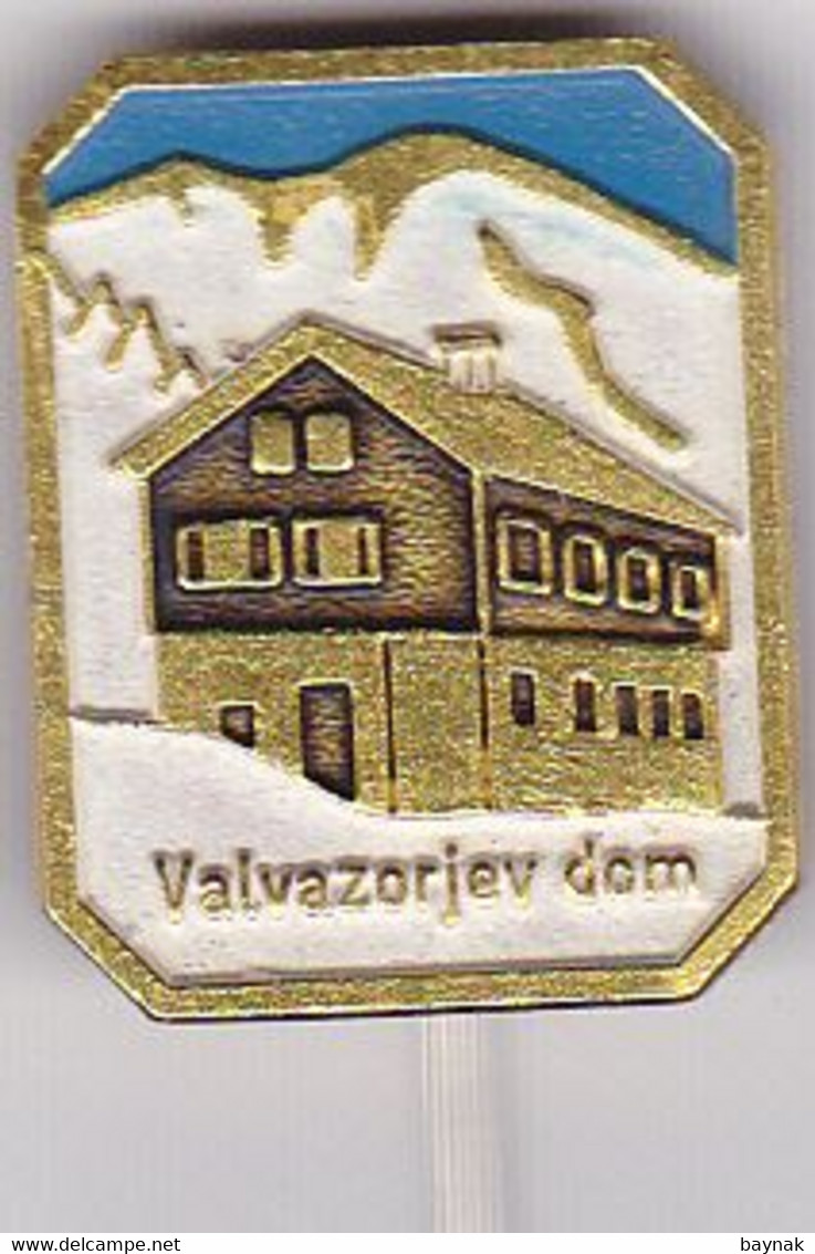 SLOVENIA  - PIN  --    VALVAZORJEV DOM --  CLIMBING SOCIETY, MOUNTAINEERING, ALPINISM - Alpinisme