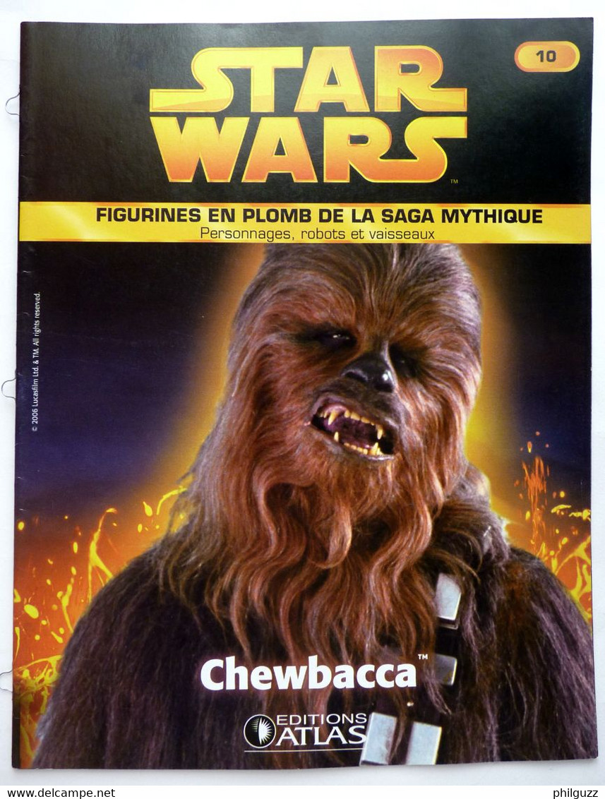 LIVRET EDITIONS ATLAS STAR WARS FIGURINES 2006 10 - CHEWBACCA - Episode I