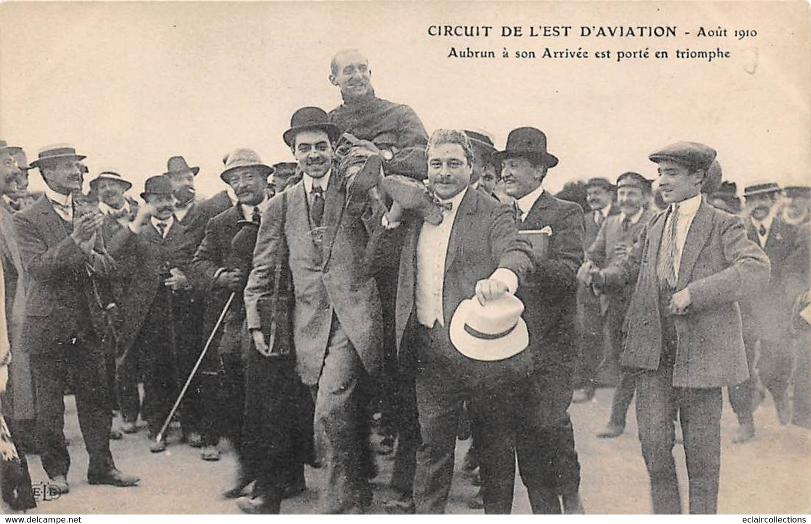 Thème  Aviation  Meeting  Circuit De L'Est .Août 1910 Aubrun Porté En Triomphe  (voir Scan) - Meetings