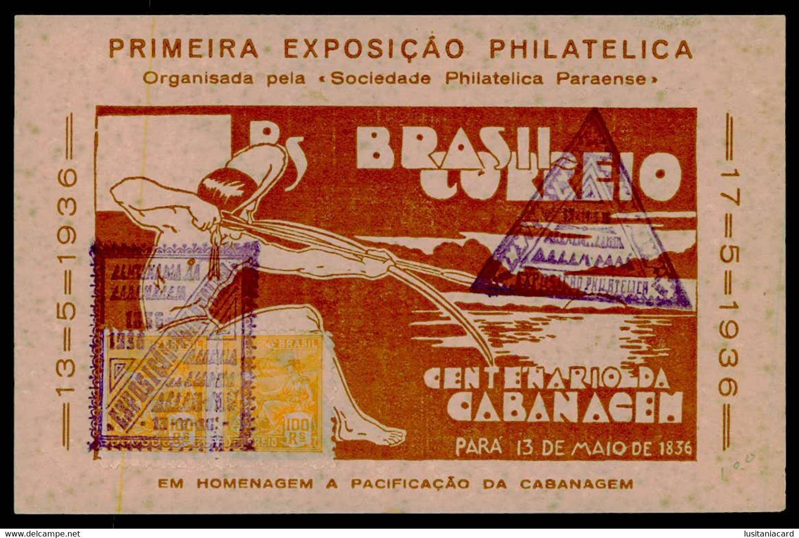 PARÁ-FILATELIA-Primeira Exposição Philatelica,Organisada Pela«Soc.Philatelica Parense»Pacificação Da Cabanagem.13/5/1836 - Belém