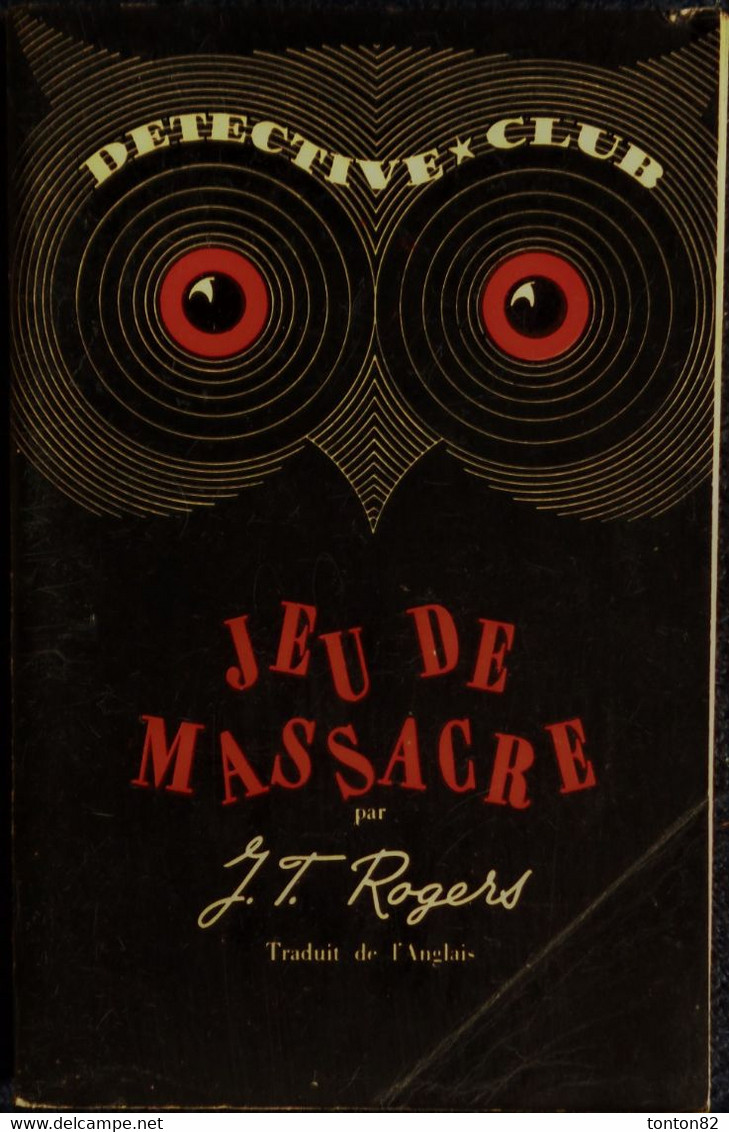 Détective * Club N° 26 - Jeu De Massacre - J.T. Rogers - ( 1951 ) . - Ditis - Détective Club