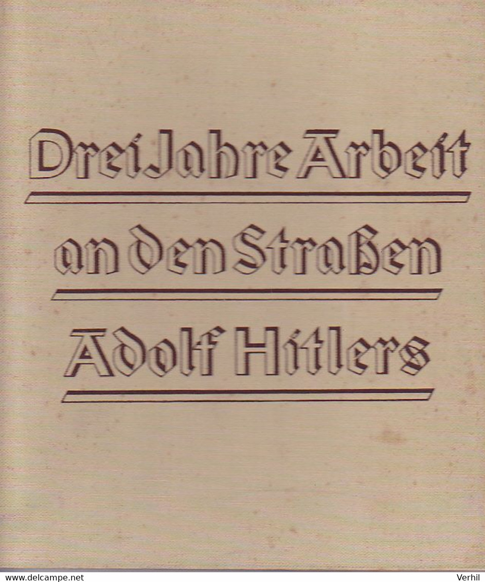 Adolf Hitler Dritte Reich Troisième Reich Strassen 1936 Rue Autobahn Propagande Propaganda - Duits