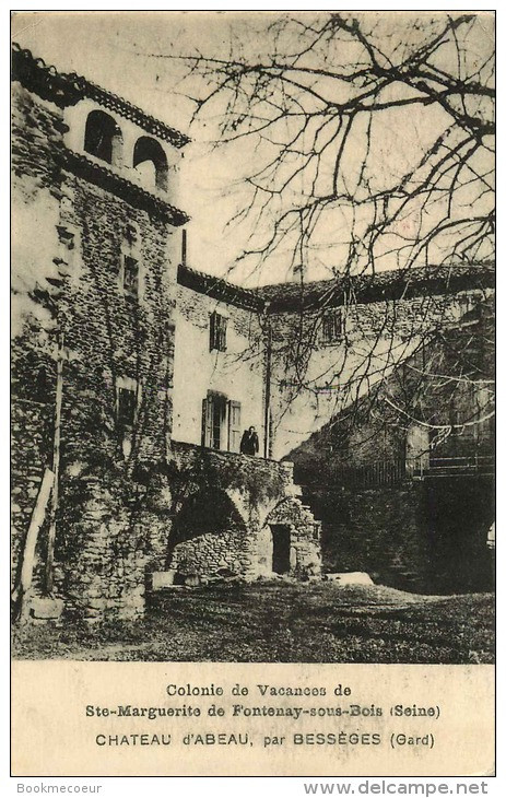 CPA Du Gard 30 BESSEGES  Colonie De Fontenay Sous Bois Chateau De   D'ABEAU Voyagée Pour Houlgate Calvados - Bessèges