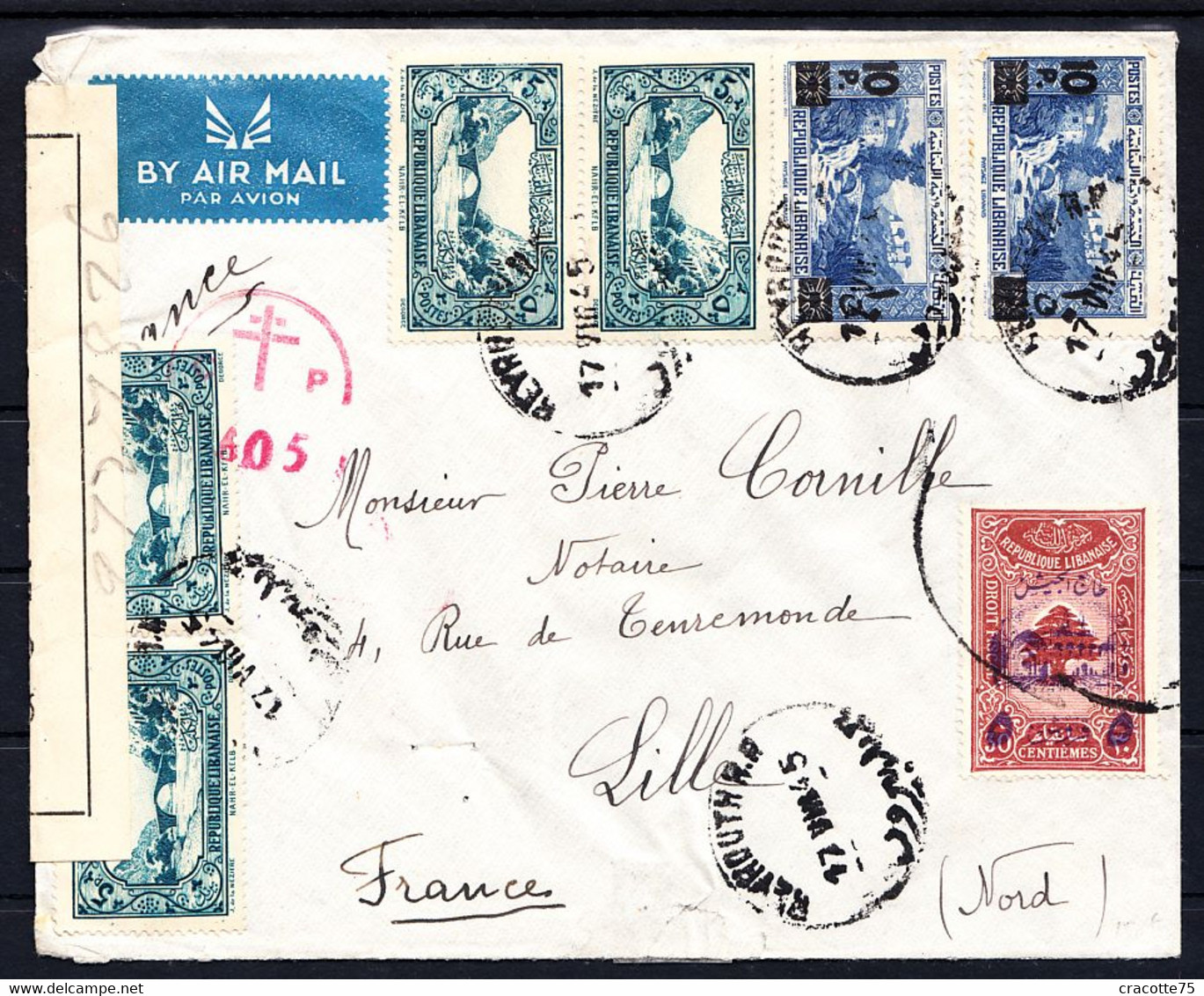 GRAND LIBAN - Correspondance  BEYROUTH - LILLE. PLI TAXÉ Avec CENSURE  Du 17.8.45 - Cachet Rouge CROIX De LORRAINE. - Briefe U. Dokumente