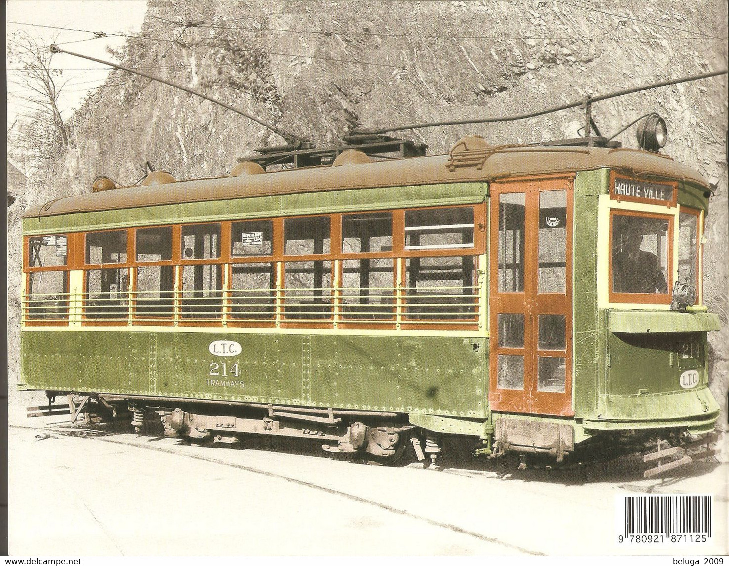 Levis Tramways Company Book Trolleys Many Pictures - Livre Tramways De Lévis Quebec Canada - ISBN 9780921871132 - Canada