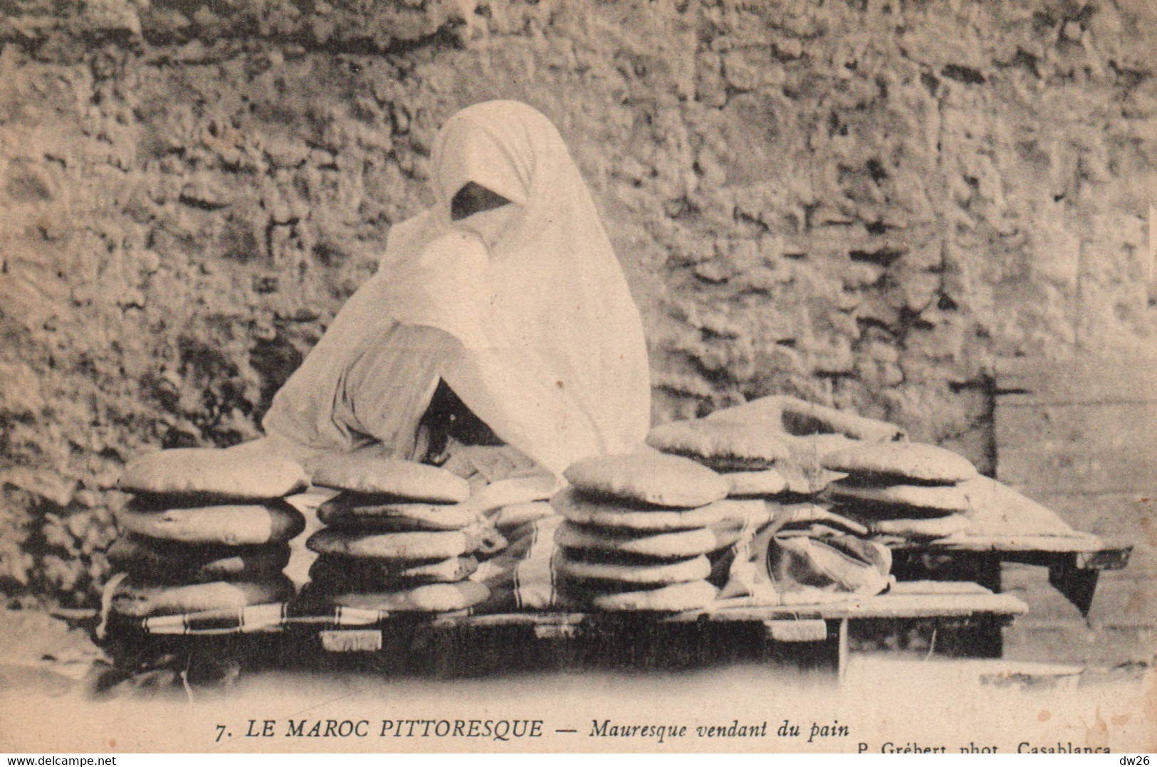 Le Maroc Pittoresque - Mauresque Vendant Du Pain - Photo P. Grébert, Carte N° 7 - Altri & Non Classificati