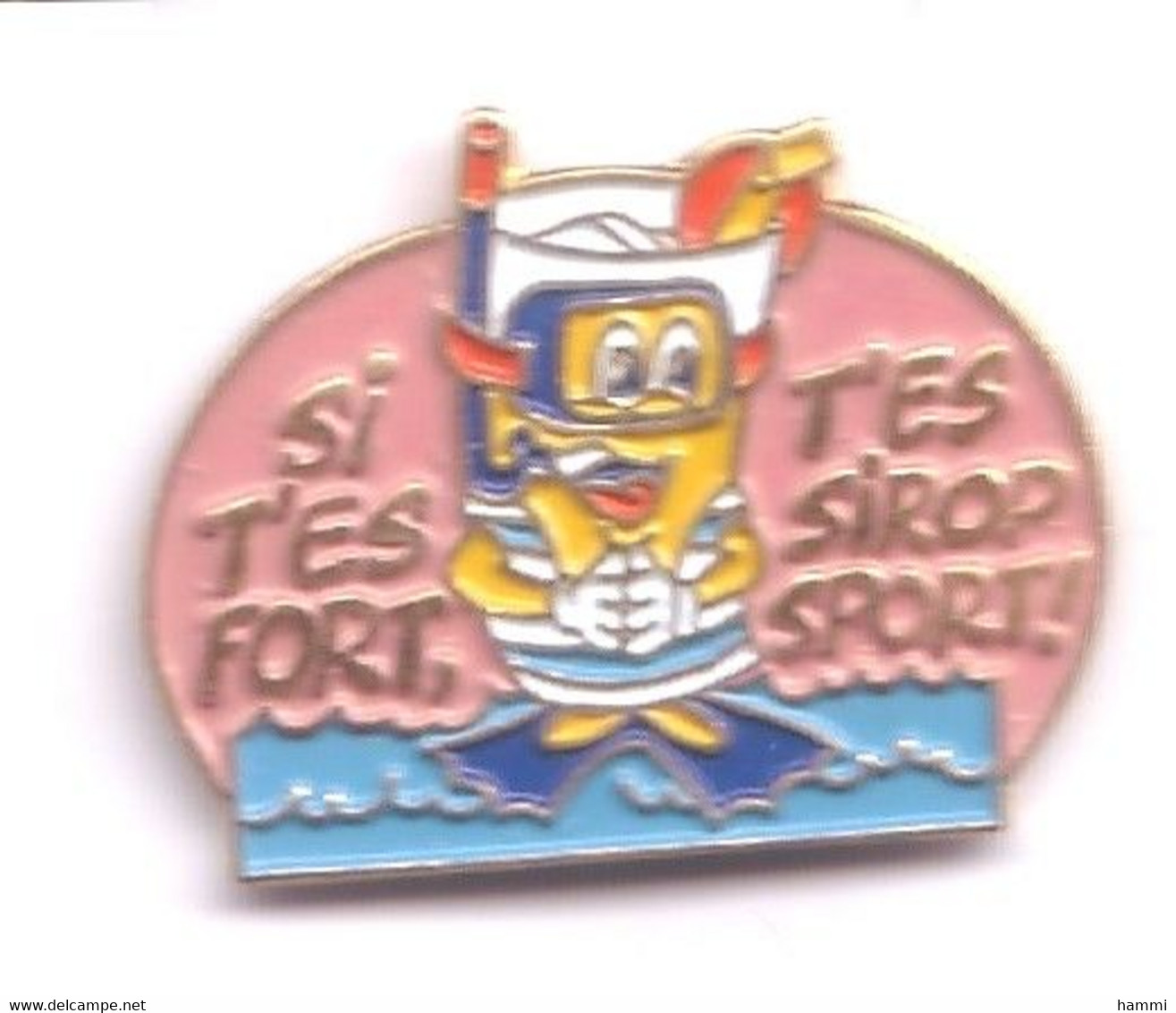 A01 Pin's Plongée Si T'es Fort T'es Sirop Sport Achat Immédiat - Diving