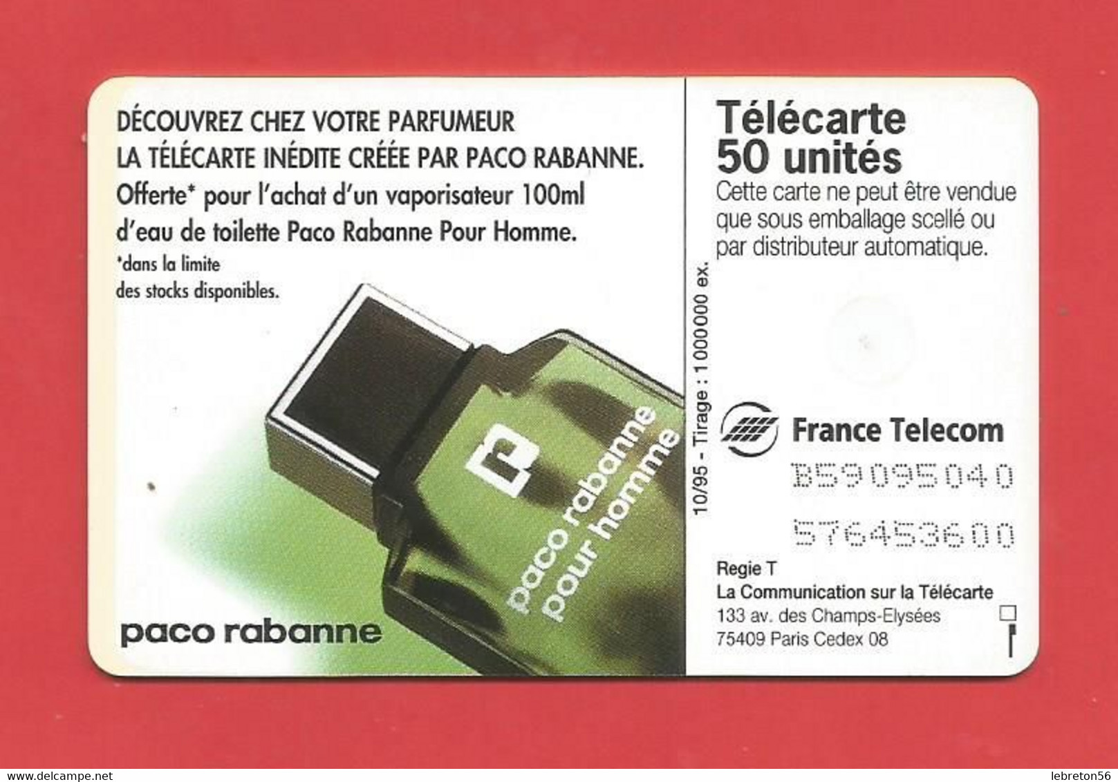 TELECARTE 50 U TIRAGE 1000 000 EX. PACO RABANNE  ---- X 2 Scan - Perfumes