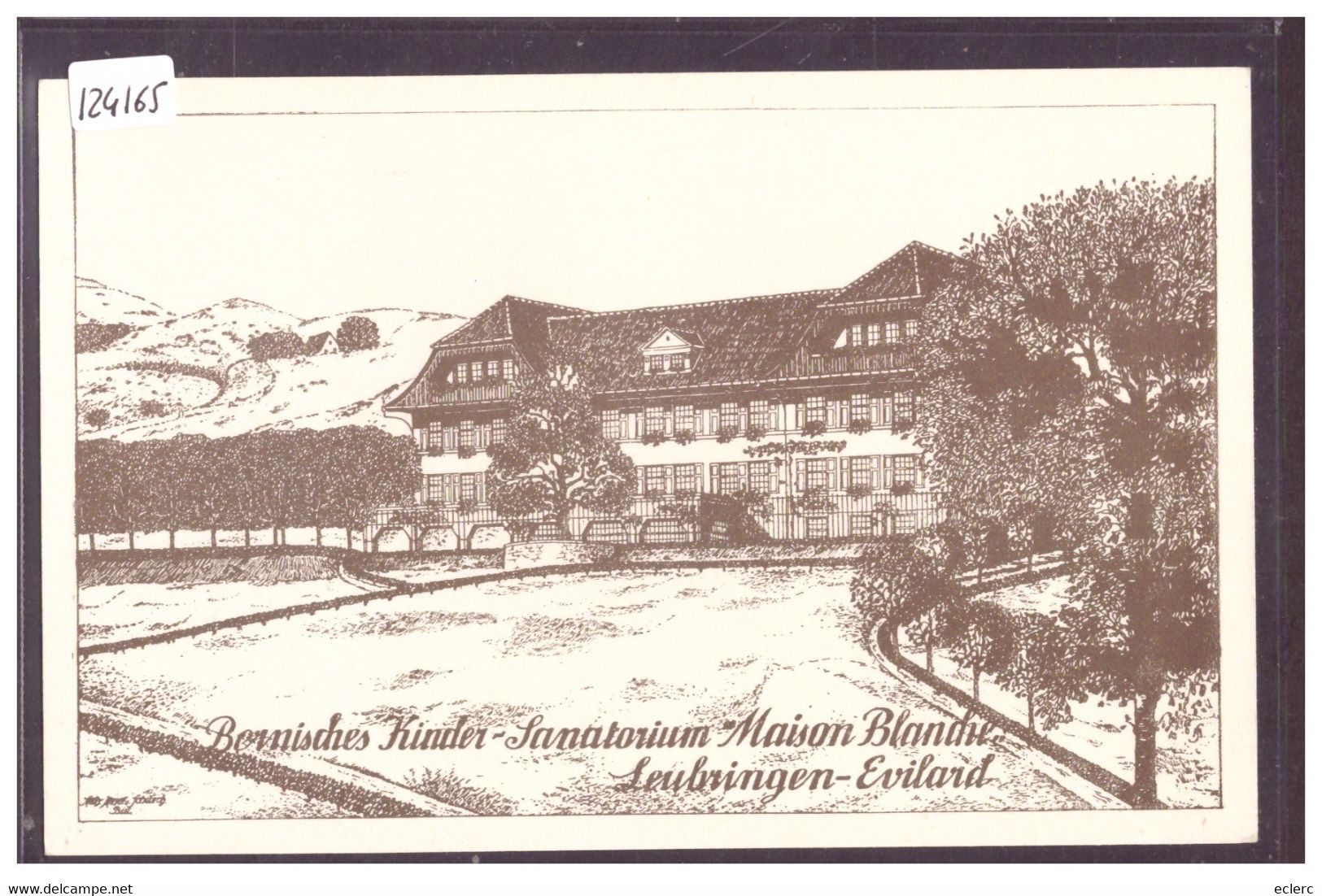 LEUBRINGEN - EVILARD - SANATORIUM MAISON BLANCHE - TB - Evilard