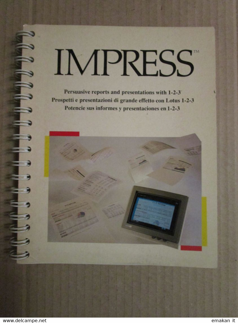 # IMPRESS MANUALE PROSPETTI E PRESENTAZIONI CON LOTUS 1-2-3- - Informatik