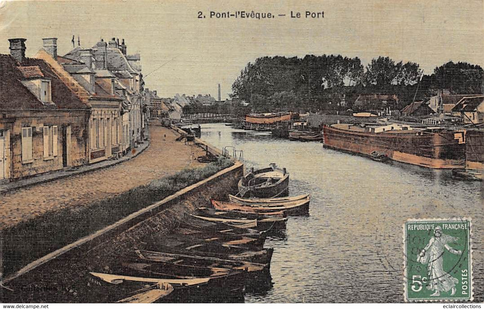 Pont-l'Evêque         60           Le Port.   Péniches . Toilée Couleur.       (voir Scan) - Sonstige & Ohne Zuordnung