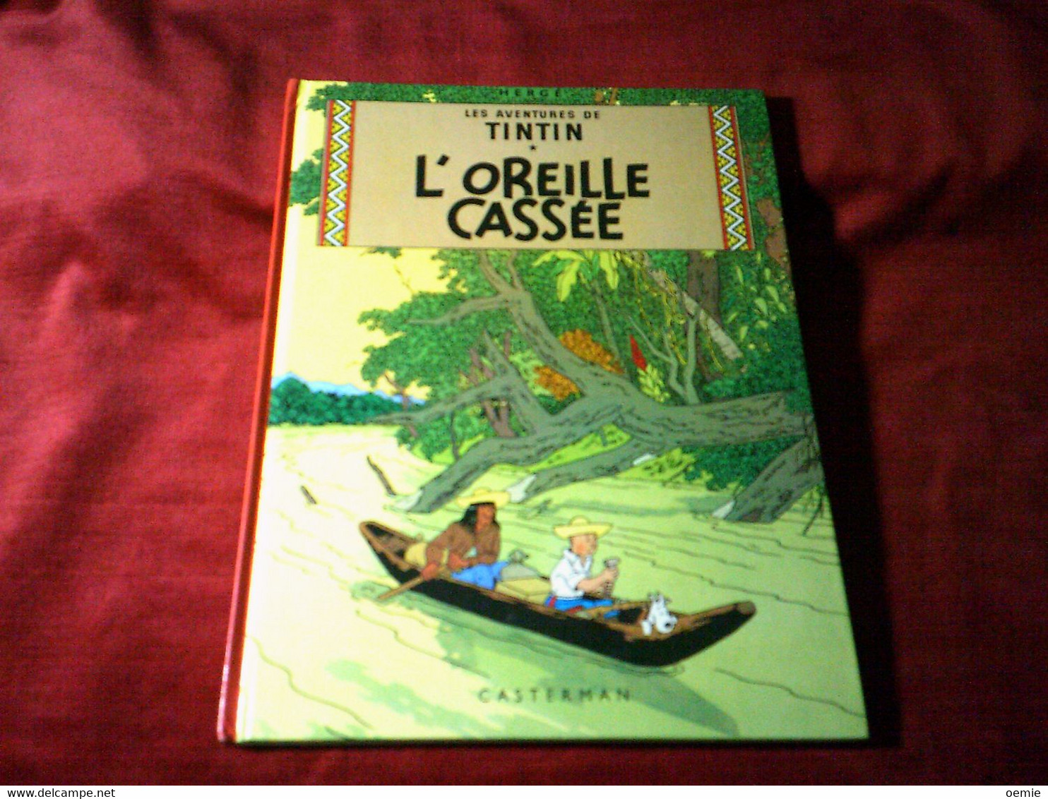 HERGE  / LES AVENTURES DE TINTIN  °  L'OREILLE CASSEE   (1983 ) - Hergé