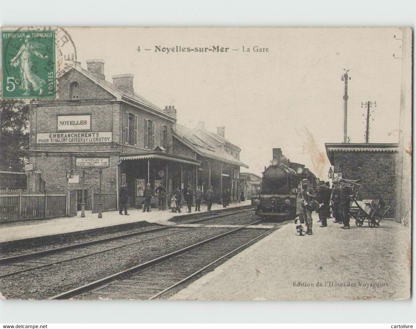 80 NOYELLES SUR MER ... La Gare (Hôtel Des Voyageurs 4) Circulée En 1915 Train - Noyelles-sur-Mer
