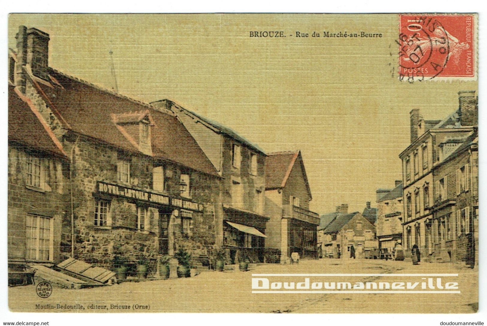 CPA - 61 - BRIOUZE - Hôtel De L'Etoile Tenu Par JOURDAN Rue Du Marché Au Beurre      ***BELLE CARTE TOILEE*** - Briouze