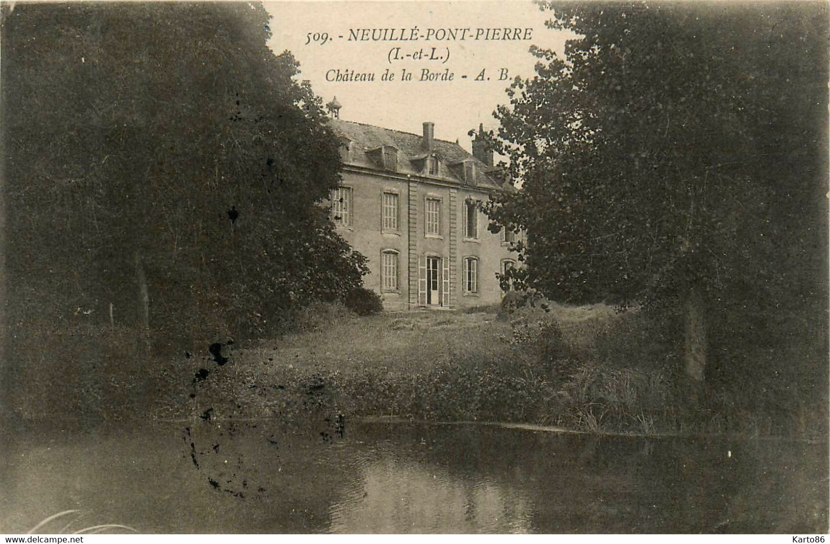 Neuillé Pont Pierre * Château De La Borde - Neuillé-Pont-Pierre