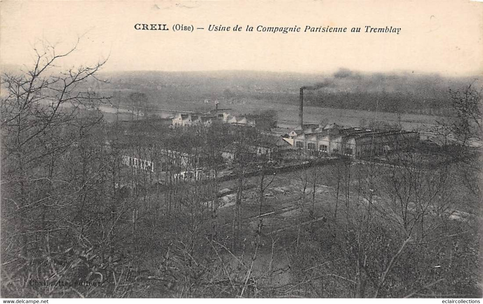 Creil           60           Usine De La Compagnie Parisienne Au Tremblay   -  2  -         (voir Scan) - Creil