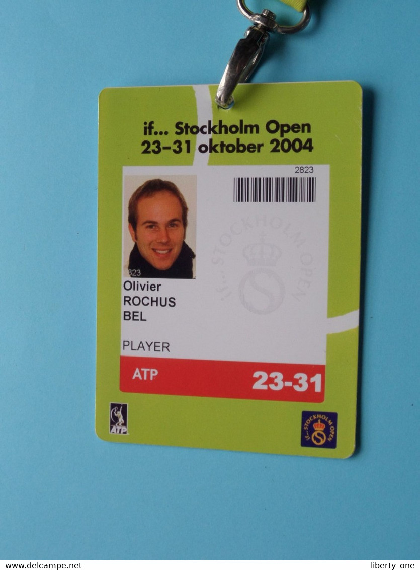 If... STOCKHOLM OPEN 2004 : OLIVIER ROCHUS Belgium / Accreditation CARD / With ORIGINAL Lanyard / Cordon ! - Sonstige & Ohne Zuordnung