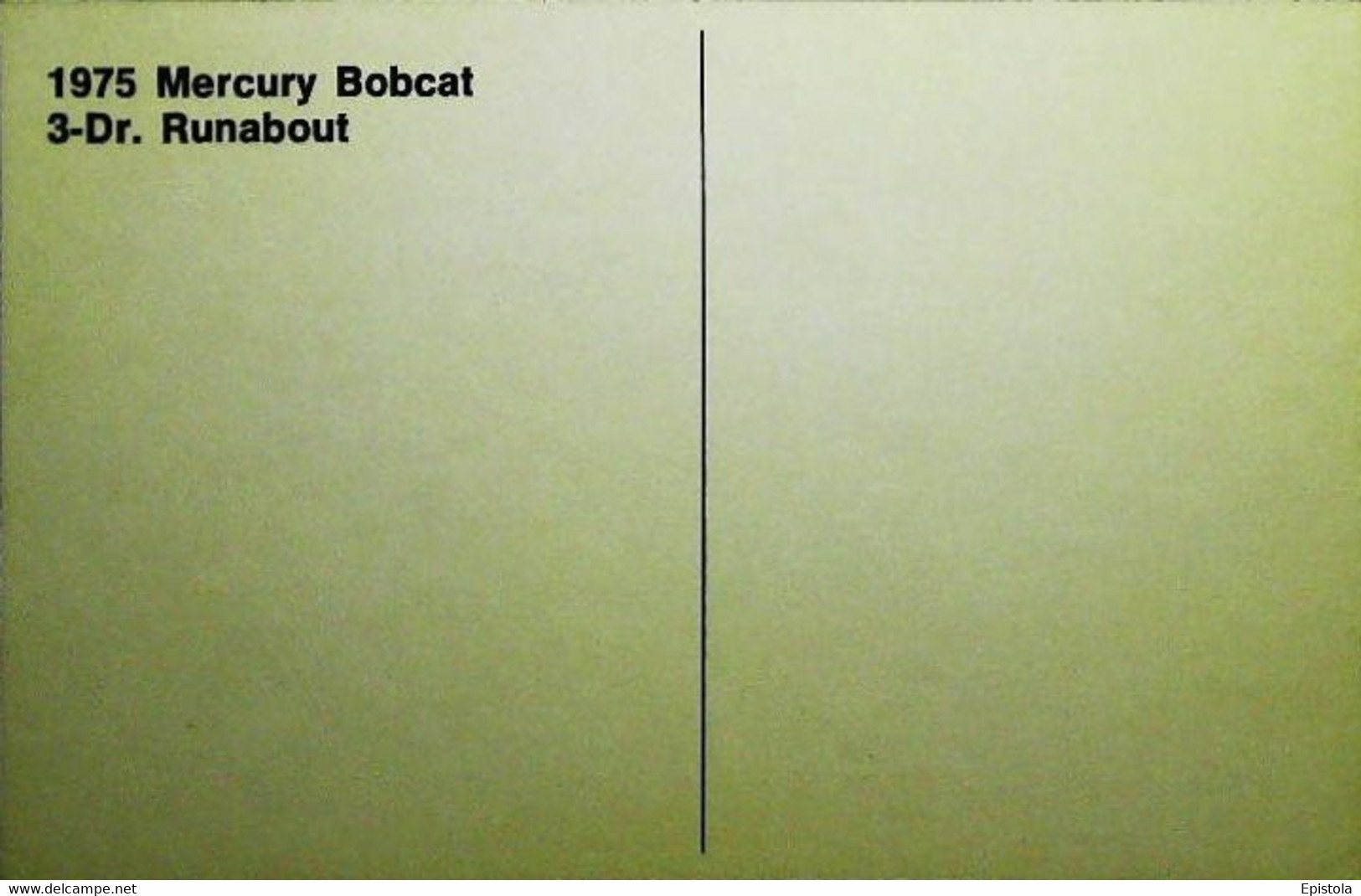 ► MERCURY  Bobcat Runabout & Man 1975 -  Garage Automobile Publicity (Litho.U.S.A) Roadside - American Roadside