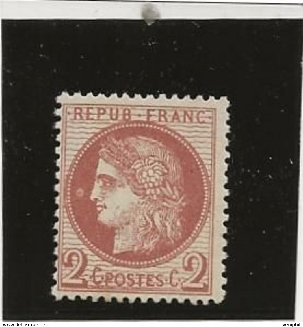 TYPE CERES - 2 C  N° 51  NEUF ET SANS CHARNIERE + VARIETE PETIT CERCLE DEVANT LE NEZ  ANNEE 1872 - COTE : 300 € - 1871-1875 Cérès