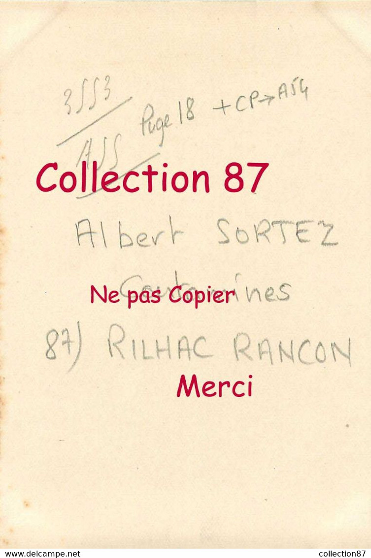 87 ☺♣♣ RILHAC RANCON - SORTET Albert Né Le 18-11-1918 à Contamine Fils De Cultivateur - GENEALOGIE En Description - Rilhac Rancon