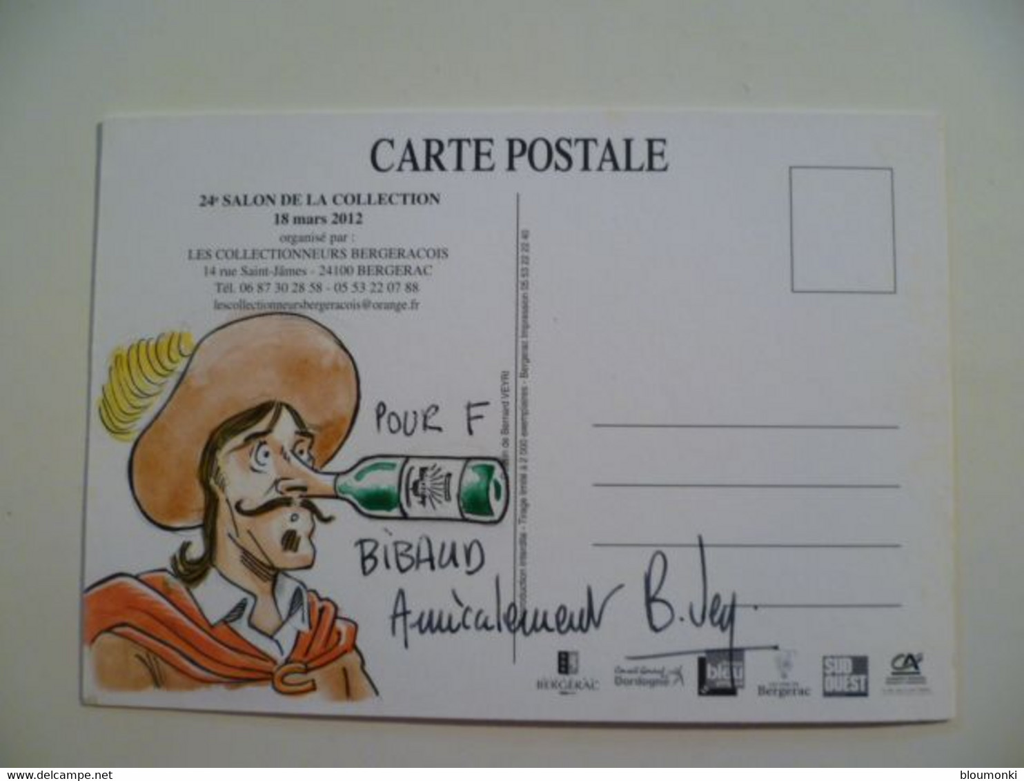 Carte Postale Illustrateur Bernard VEYRI / Dessin Unique Dédicace F Bibaud /  BERGERAC Cyrano - Veyri, Bernard