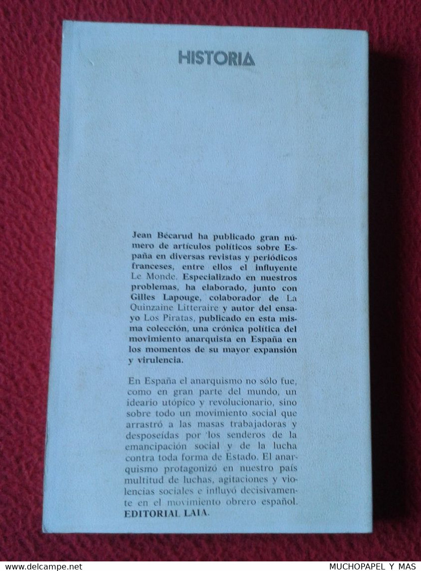 LIBRO LOS ANARQUISTAS ESPAÑOLES GUILLES LAPOUGE JEAN BÉCARUD 120 ANARQUISMO ANARCHISTES ESPAGNOLS SPANISH ANARCHISTS 77 - Thoughts