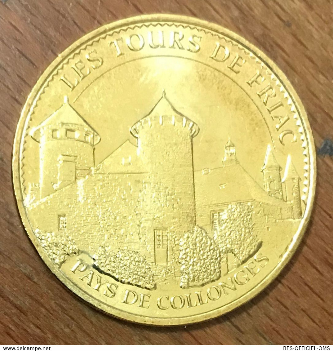 19 PAYS DE COLLONGES LES TOURS DE FRIAC MEDAILLE SOUVENIR MONNAIE DE PARIS 2015 JETON TOURISTIQUE MEDALS COINS TOKENS - 2015