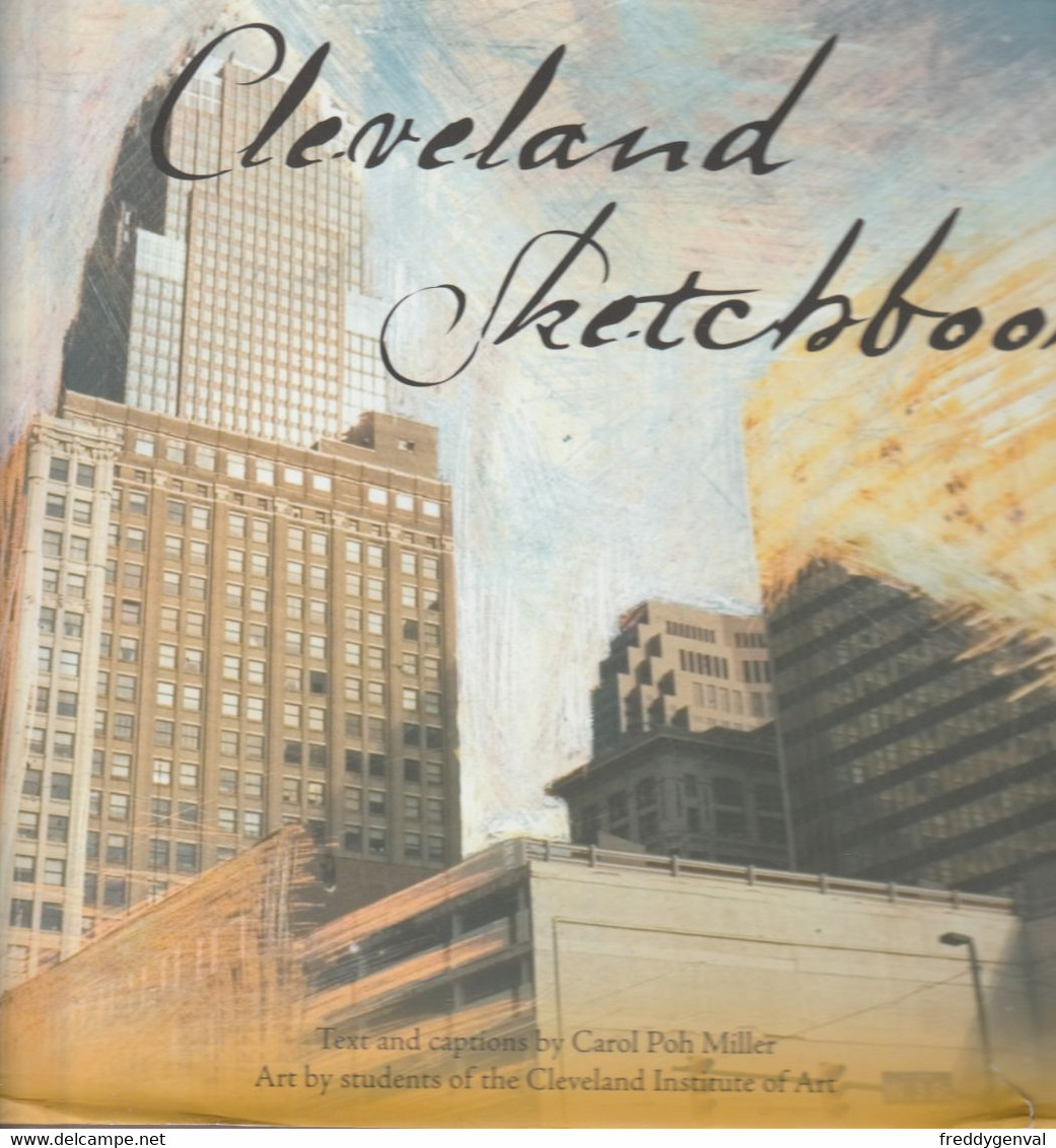 CLEVELAND SKETCHBOOK TEXT AND CAPTATIONS BY CAROL POH MILLER ART BY STUDENTS OF THE CLEVELAND INSTITUTE ART - 1950-Maintenant